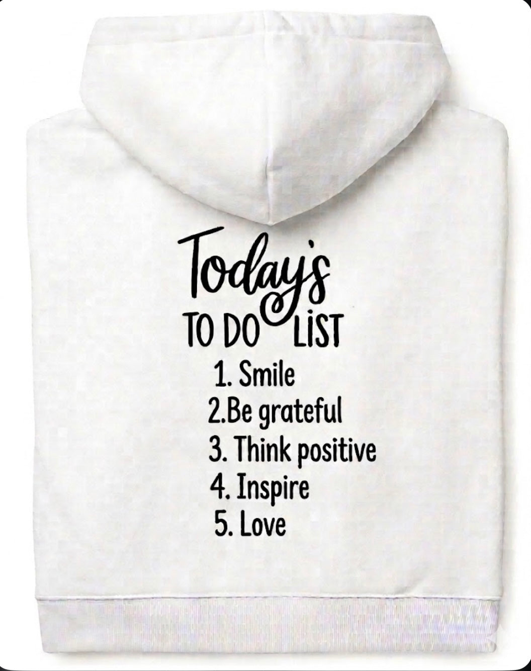 Today's To-Do List Hoodie